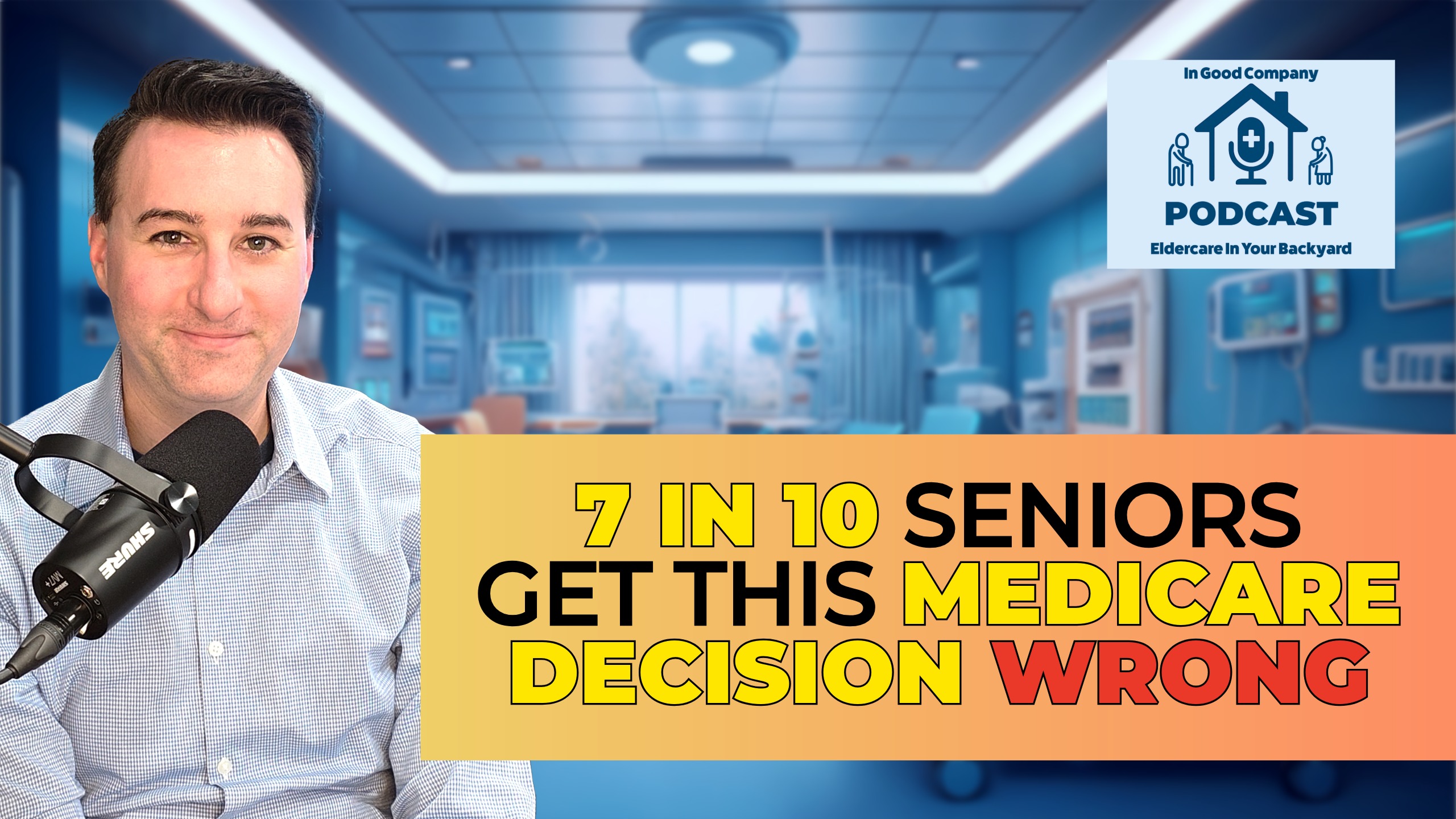 7 in 10 Seniors Get This Medicare Decision Wrong